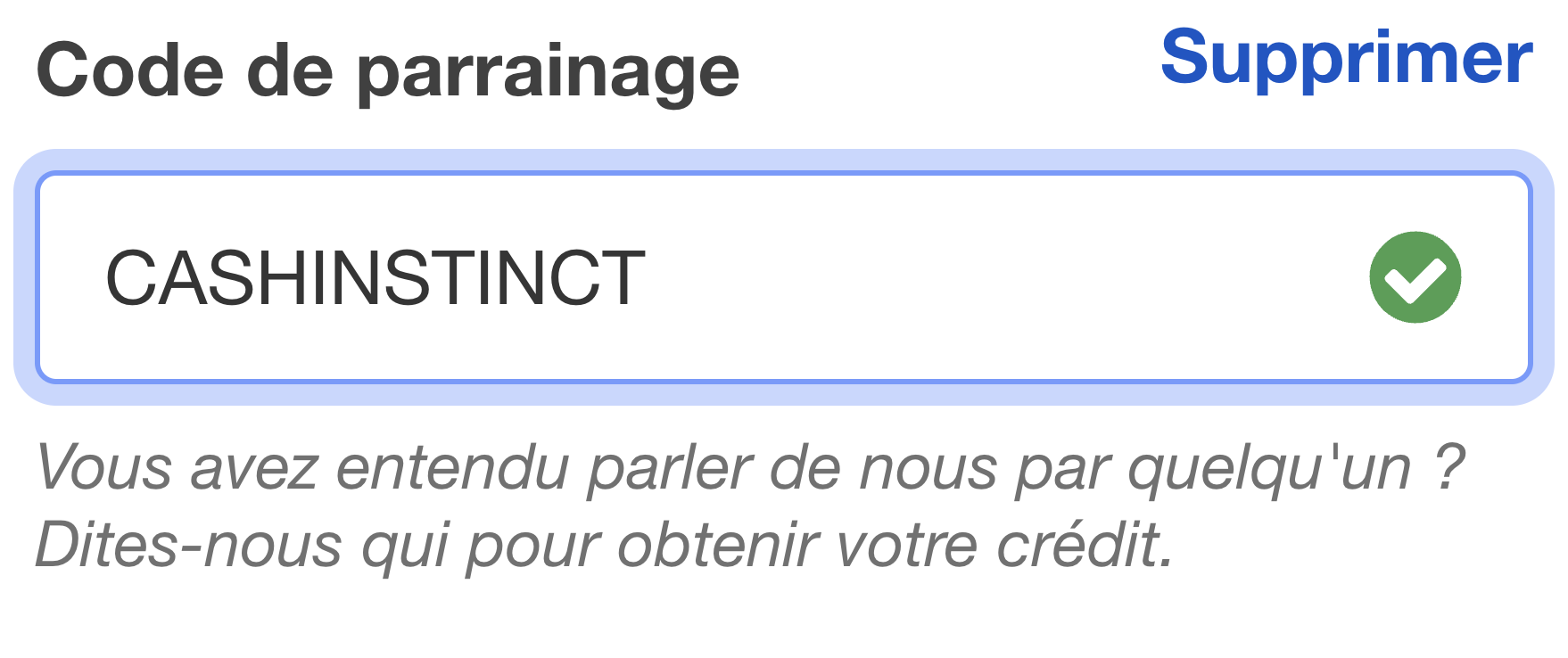 Champ code de parrainage Sticker Mule affichant CASHINSTINCT validé avec une coche verte