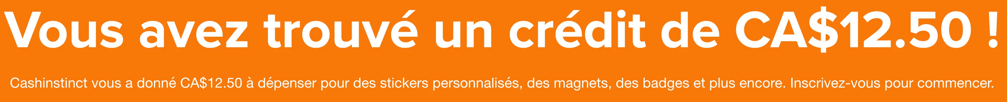 Page de confirmation Sticker Mule affichant le crédit de 12,50 $ CAD débloqué via le lien de parrainage Cashinstinct